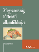 Megjelent Hajdú Zoltán Magyarország Történeti Államföldrajza c. könyve
